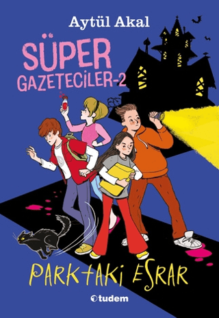 Süper Gazeteciler 2: Parktaki Esrar