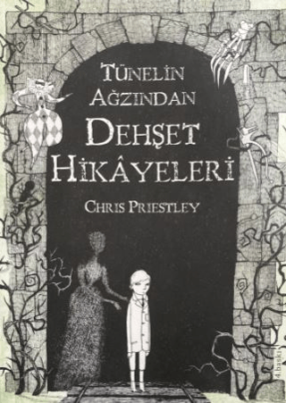 Tünelin Ağzından Dehşet Hikayeleri