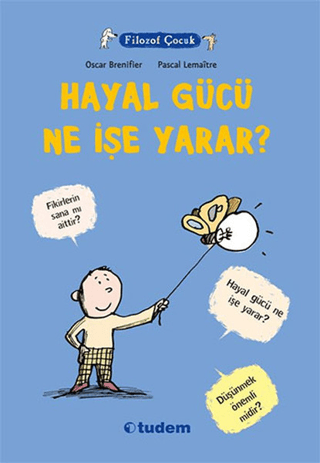 Filozof Çocuk: Hayal Gücü Ne İşe Yarar?