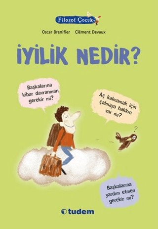 Filozof Çocuk: İyilik Nedir?