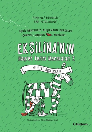 Ekşilina'nın Hayret Verici Maceraları 2: Mucize Beklerken