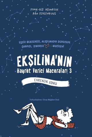 Ekşilina'nın Hayret Verici Maceraları 3 - Evrenin Sonu