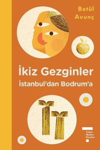 İkiz Gezginler: İstanbul'dan Bodrum'a