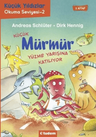 Küçük Mürmür Yüzme Yarışına Katılıyor 2. Kitap