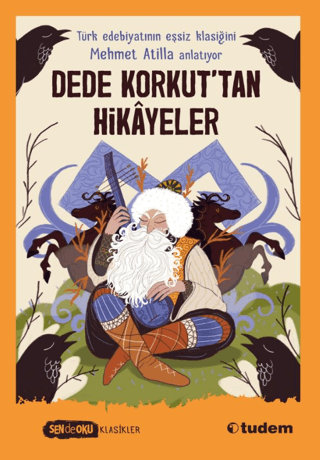 Dede Korkut’tan Hikâyeler