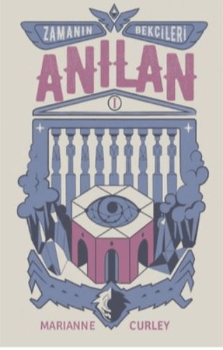 Zamanın Bekçileri 1 - Anılan