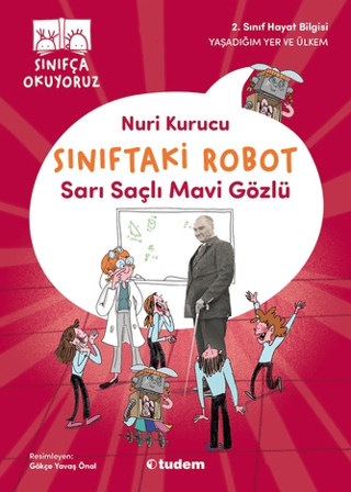 Sınıftaki Robot: Sarı Saçlı Mavi Gözlü