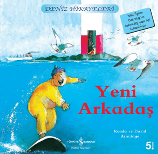 Yeni Arkadaş - Deniz Hikayeleri