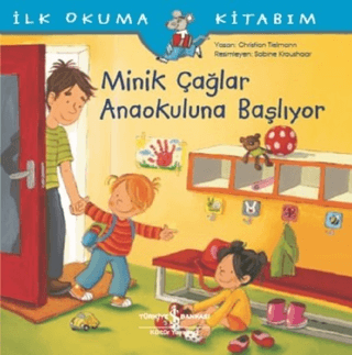 Minik Çağlar Anaokuluna Başlıyor - İlk Okuma Kitabım