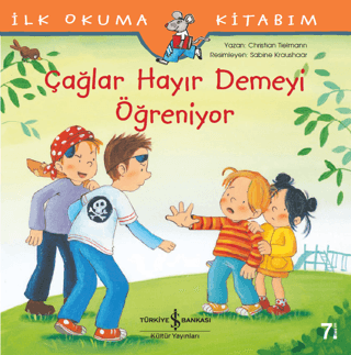 Çağlar Hayır Demeyi Öğreniyor - İlk Okuma Kitabım