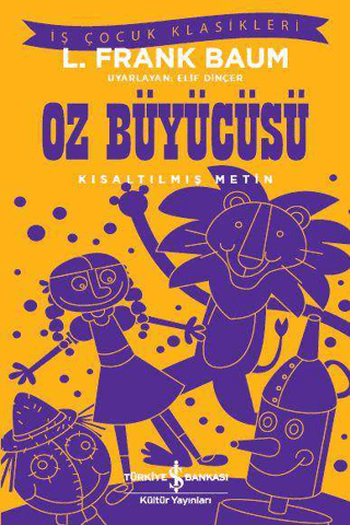 Kısaltılmış Metin - Oz Büyücüsü
