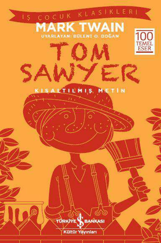 Kısaltılmış Metin - Tom Sawyer