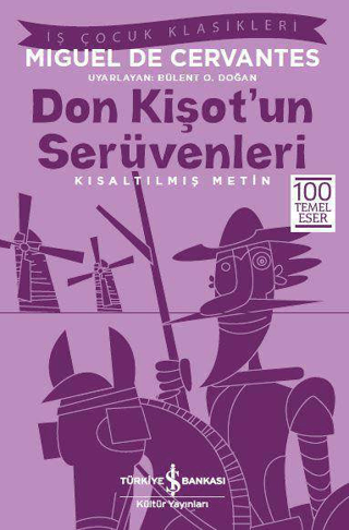 Kısaltılmış Metin - Don Kişot’un Serüvenleri