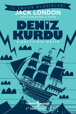 Kısaltılmış Metin - Deniz Kurdu