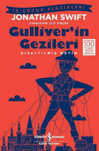 Kısaltılmış Metin - Gulliver'in Gezileri