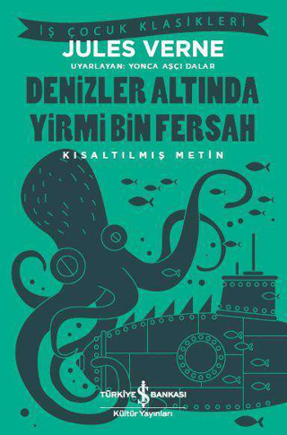 Kısaltılmış Metin - Denizler Altında Yirmi Bin Fersah