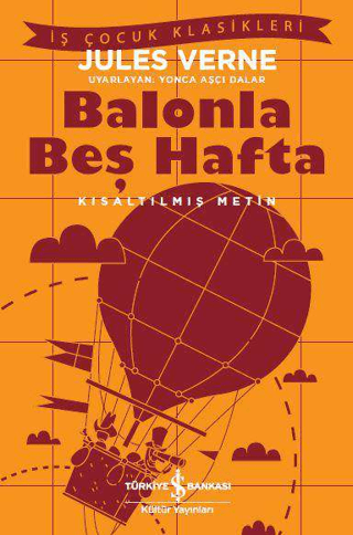 Kısaltılmış Metin - Balonla Beş Hafta