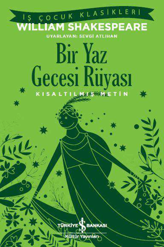 Kısaltılmış Metin - Bir Yaz Gecesi Rüyası