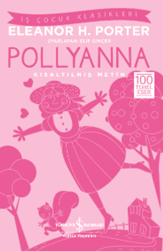Kısaltılmış Metin - Pollyanna