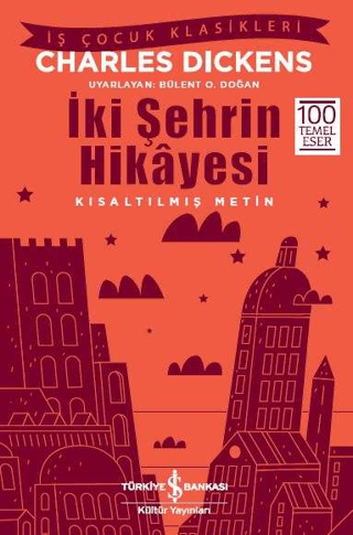Kısaltılmış Metin - İki Şehrin Hikayesi
