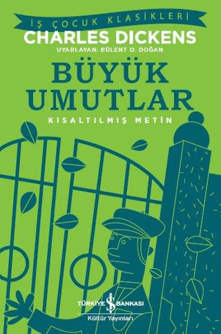 Kısaltılmış Metin - Büyük Umutlar