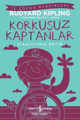 Kısaltılmış Metin - Korkusuz Kaptanlar