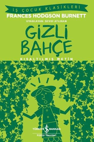 Kısaltılmış Metin - Gizli Bahçe
