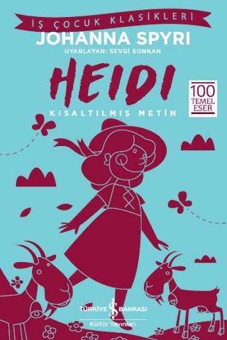 Kısaltılmış Metin - Heidi