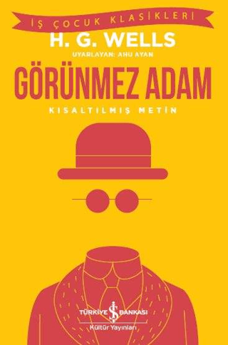 Kısaltılmış Metin - Görünmez Adam