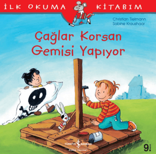 Çağlar Korsan Gemisi Yapıyor - İlk Okuma Kitabım