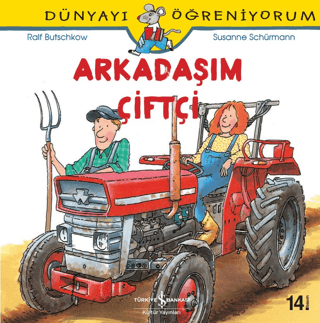 Arkadaşım Çiftçi - Dünyayı Öğreniyorum