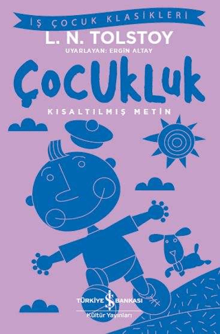 Kısaltılmış Metin - Çocukluk