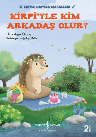 Kirpi'yle Kim Arkadaş Olur?