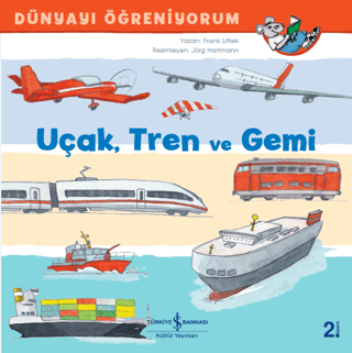 Uçak Tren ve Gemi