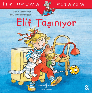 Elif Taşınıyor - İlk Okuma Kitabım