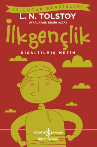 Kısaltılmış Metin - İlkgençlik