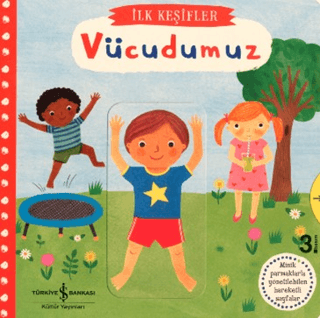 Hareketli Vücudumuz - İlk Keşifler