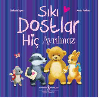 Sıkı Dostlar Hiç Ayrılmaz