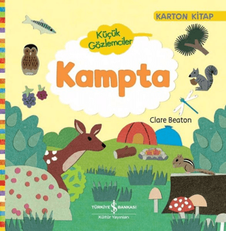 Küçük Gözlemciler - Kampta