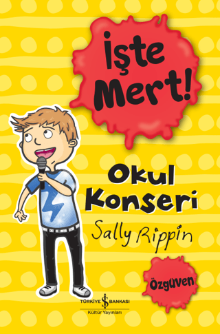 İşte Mert! - Okul Konseri - Öz Güven