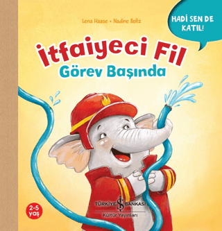 İtfaiyeci Fil Görev Başında - Hadi Sen De Katıl!