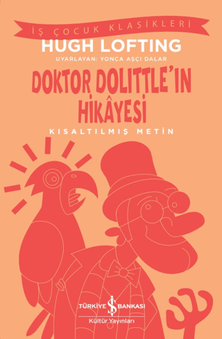 Kısaltılmış Metin - Doktor Dolittle'ın Hikayesi