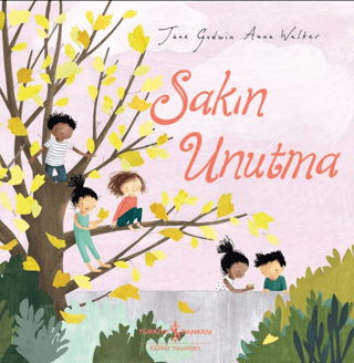 Sakın Unutma