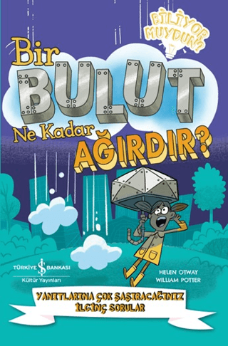 Bir Bulut Ne Kadar Ağırdır?
