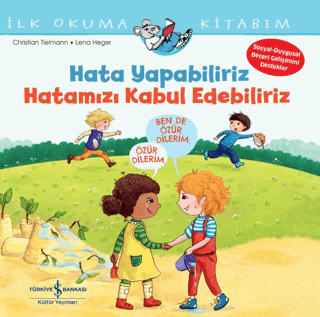Hata Yapabiliriz, Hatamızı Kabul Edebiliriz - İlk Okuma Kitabım