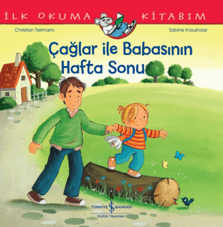 Çağlar ile Babasının Hafta Sonu - İlk Okuma Kitabım