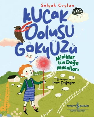 Kucak Dolusu Gökyüzü – Minikler İçin Doğa Masalları