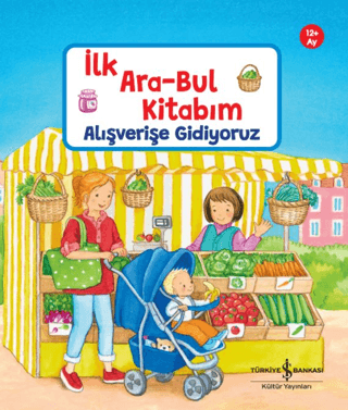 Alışverişe Gidiyoruz – İlk Ara-Bul Kitabım