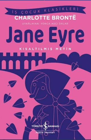 Kısaltılmış Metin - Jane Eyre