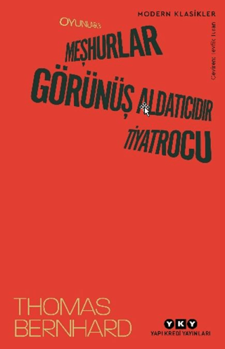 Oyunlar 2: Meşhurlar, Görünüş Aldatıcıdır, Tiyatrocu